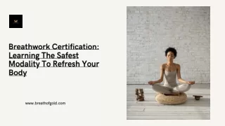 Breathwork Certification Learning The Safest Modality To Refresh Your Body (1)