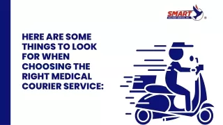 Here are some things to look for when choosing the right medical courier service