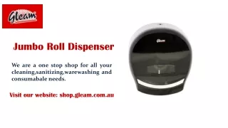 Jumbo Roll Dispenser