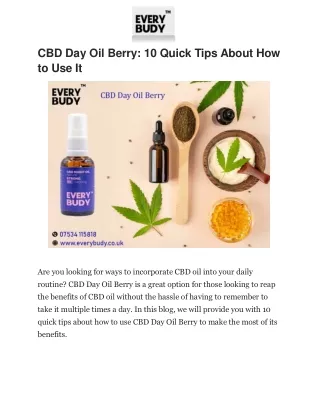 CBD Day Oil Berry 10 Quick Tips About How to Use It