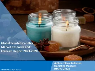 Scented Candles Market Report, Share, Size, Trends and Forecast by 2023-2028