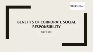 Benefits Of Corporate Social Responsibility - Tiger Global