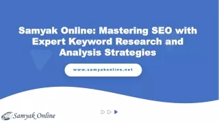 Samyak Online: Mastering SEO with Expert Keyword Research and Analysis Strategie