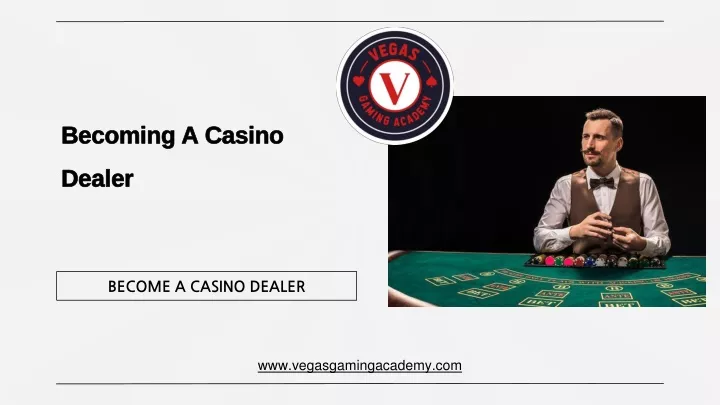 becoming a casino dealer