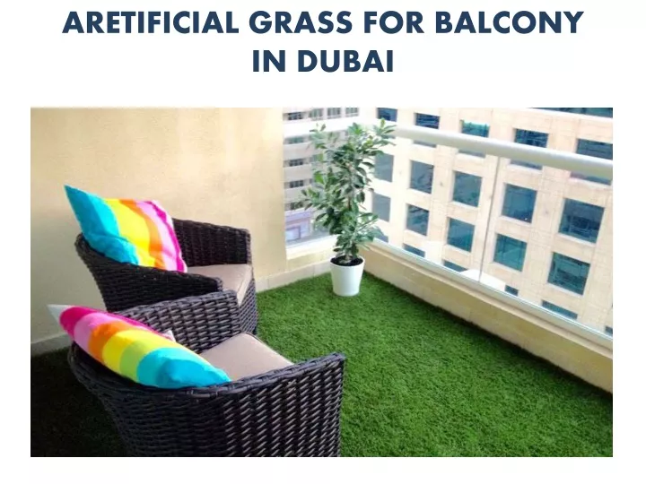 aretificial grass for balcony in dubai