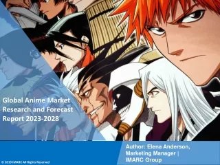 Anime Market Research Report, Market Share, Size, Trends, Forecast by 2023-2028