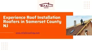 Experienced Roofers in Somerset County NJ | M. F. A. LLC
