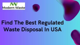 Find The Best Regulated Waste Disposal In USA