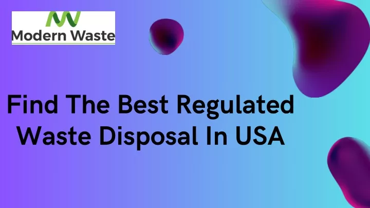 find the best regulated waste disposal in usa