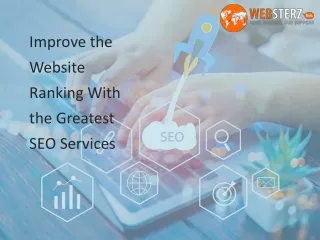 Improve the Website Ranking With the Greatest SEO Services