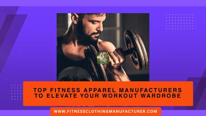 top fitness apparel manufacturers to elevate your