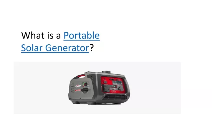 what is a portable solar generator