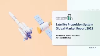 satellite propulsion system global market report