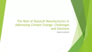 The Role of Dyestuff Manufacturers in Addressing Climate
