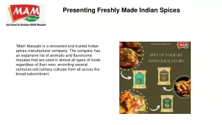 Presenting Freshly Made Indian Spices.