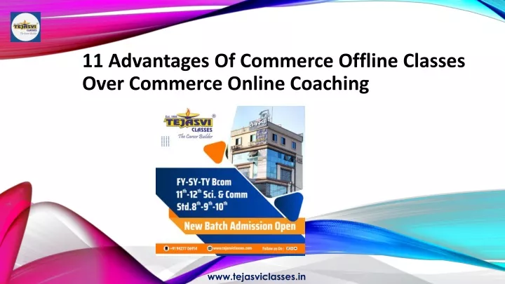 11 advantages of commerce offline classes over commerce online coaching