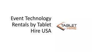 Empower Your Business Events with Tablet Hire USA - Your Partner in Technology S
