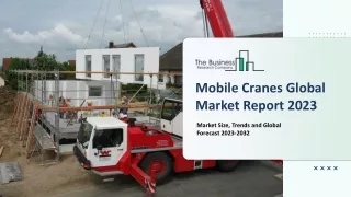 mobile cranes global market report 2023