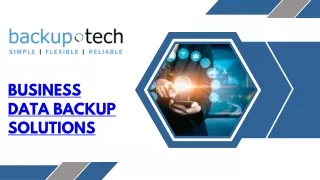 Business Data Backup Solutions - Backup Technology