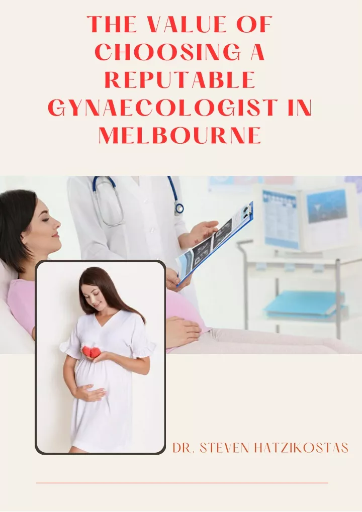 the value of choosing a reputable gynaecologist