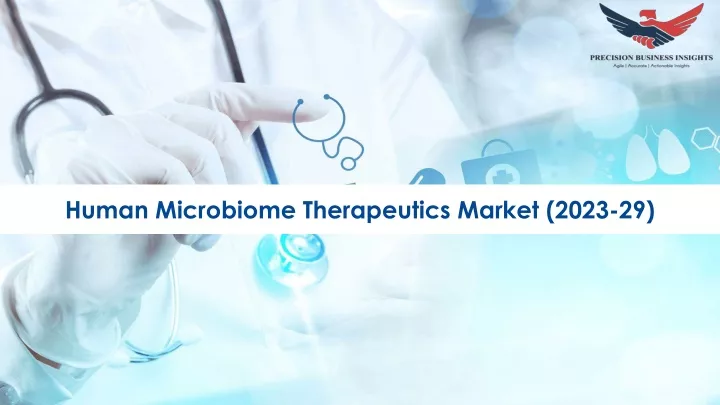 human microbiome therapeutics market 2023 29
