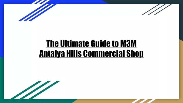 the ultimate guide to m3m antalya hills commercial shop