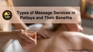 Discover the Different Massage Services Available in Pattaya and Their Advantage