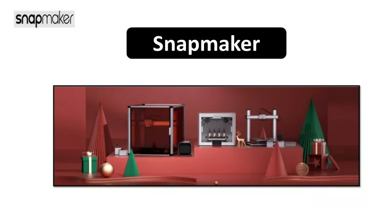 snapmaker