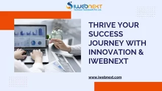 Thrive Your Success Journey with Innovation & Iwebnext