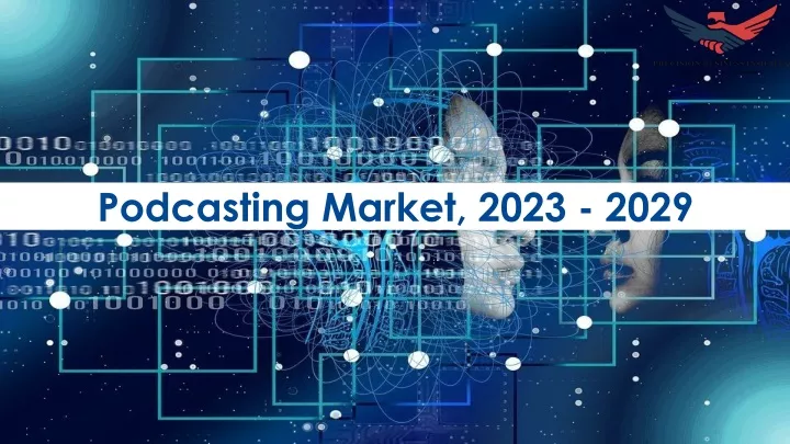 podcasting market 2023 2029