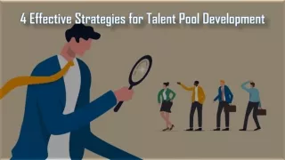4 effective strategies for talent pool development