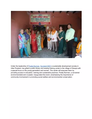 Pradip Burman inaugurated public library & sewing center for women in Siwaya village of Uttar Pradesh