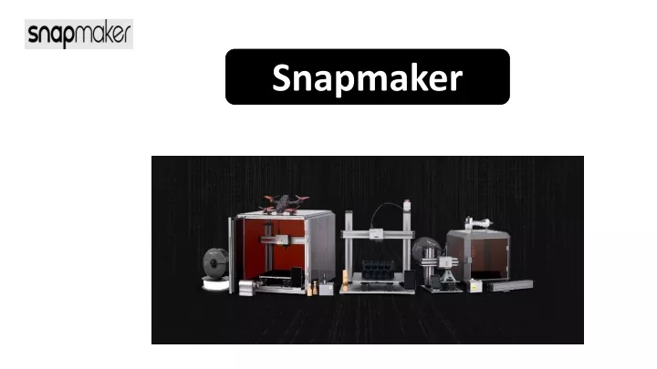 snapmaker