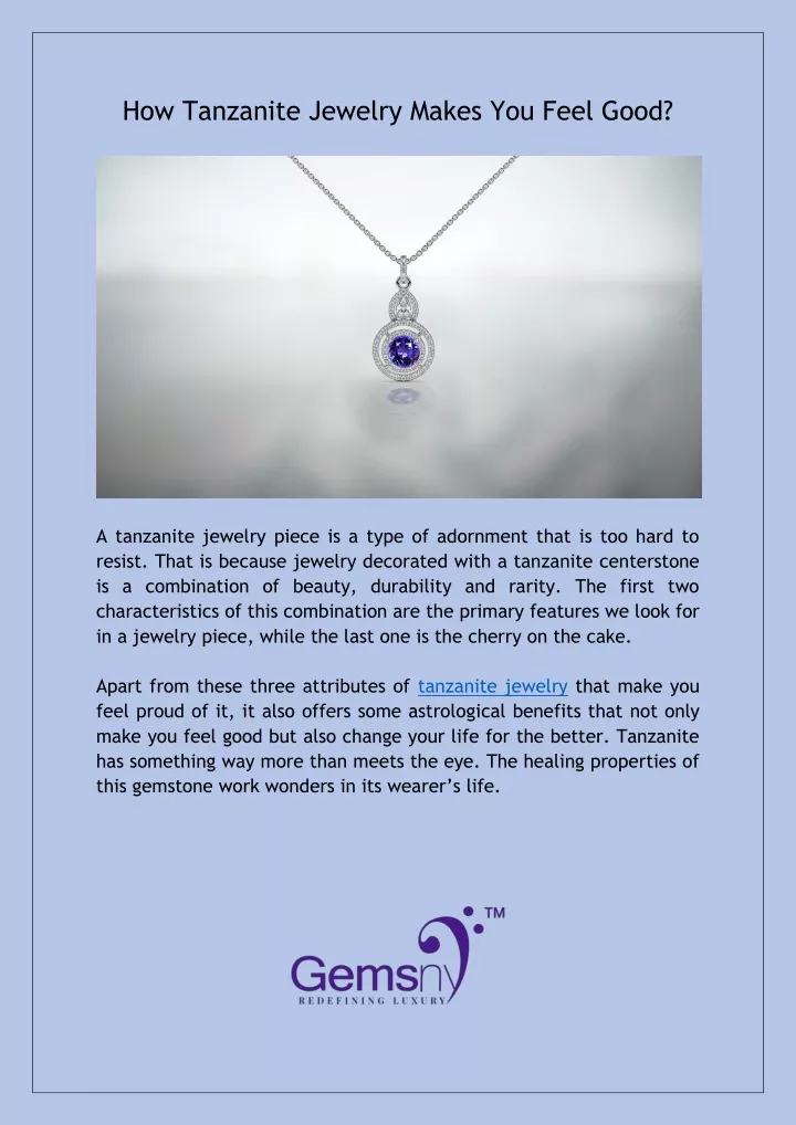 how tanzanite jewelry makes you feel good