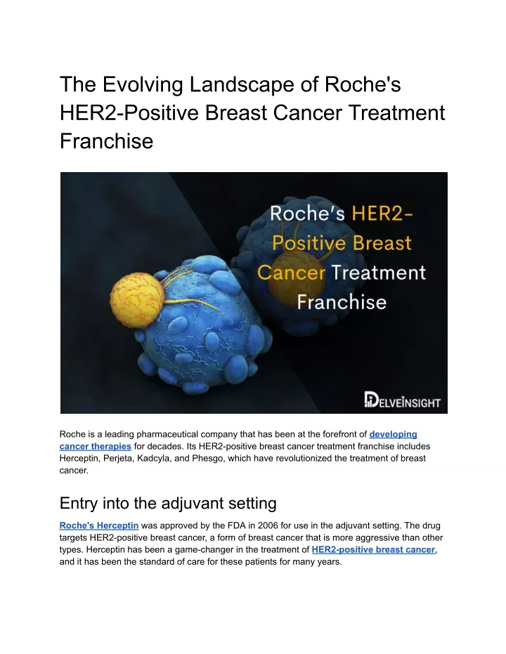 the evolving landscape of roche s her2 positive