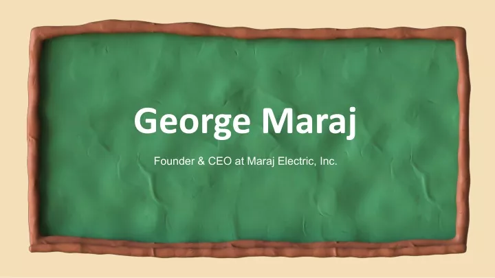 george maraj