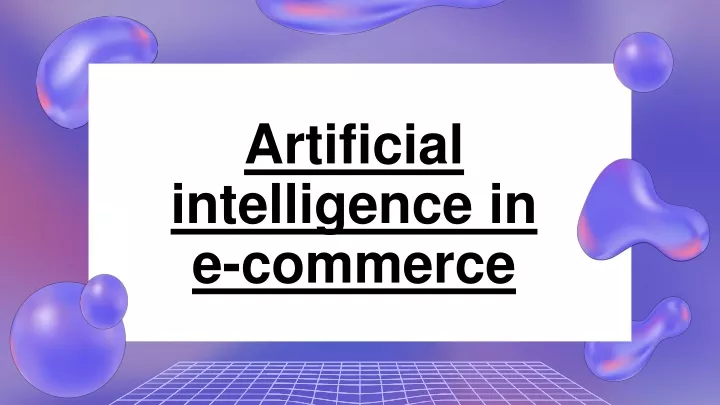 artificial intelligence in e commerce