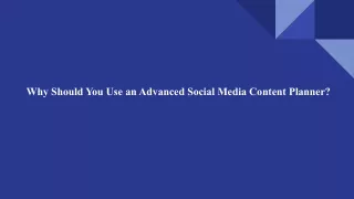why should you use an advanced social media