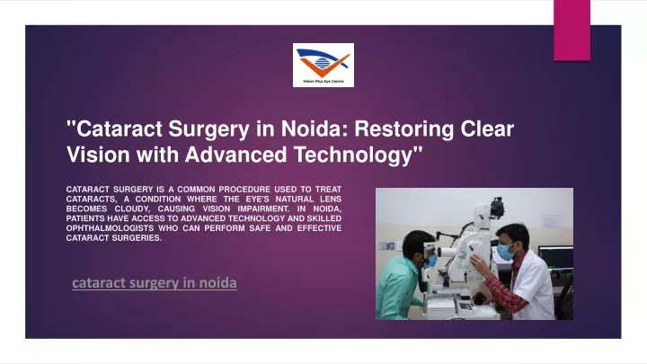 cataract surgery in noida restoring clear vision