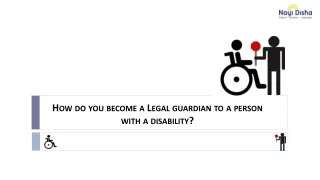 How do you become a Legal guardian to a person with a disability?