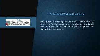 Professional Packing Services Ca  Managingmoves