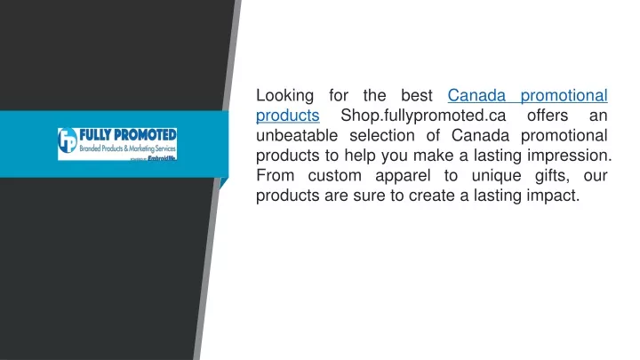 looking for the best canada promotional products