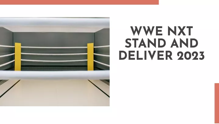 wwe nxt stand and deliver 2023 deliver 2023