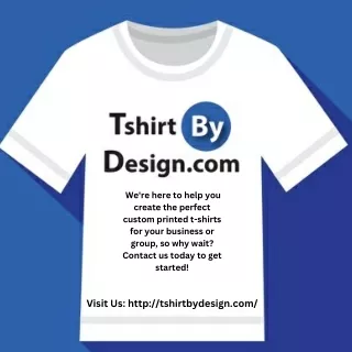 Buy Custom Tshirts Online from TshirtByDesign in USA