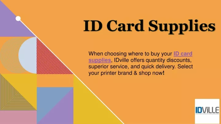 when choosing where to buy your id card supplies