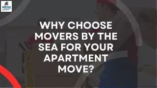 Why Choose Movers by the Sea for Your Apartment Move?