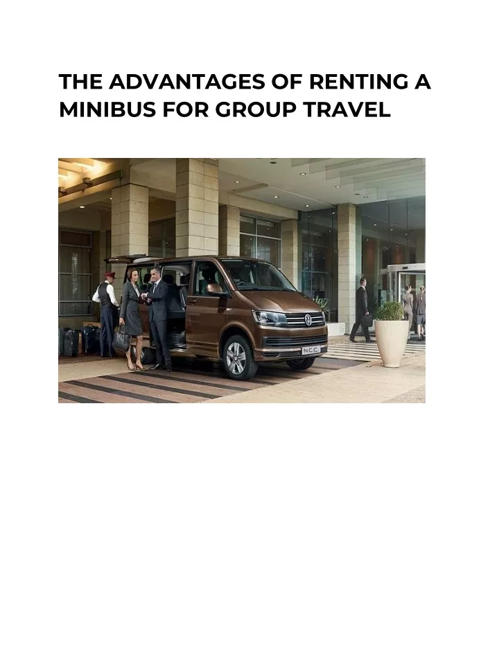 the advantages of renting a minibus for group