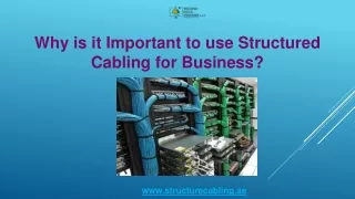 why is it important to use structured cabling