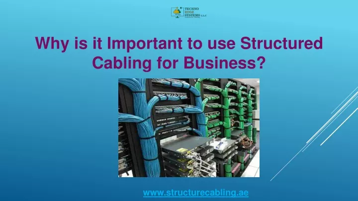 why is it important to use structured cabling