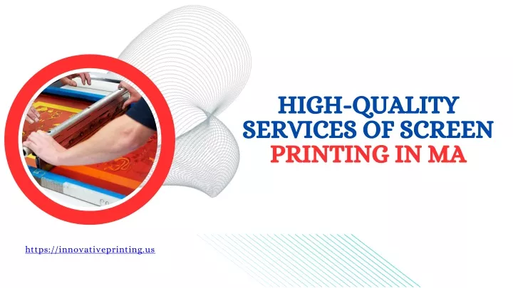 high quality services of screen printing in ma